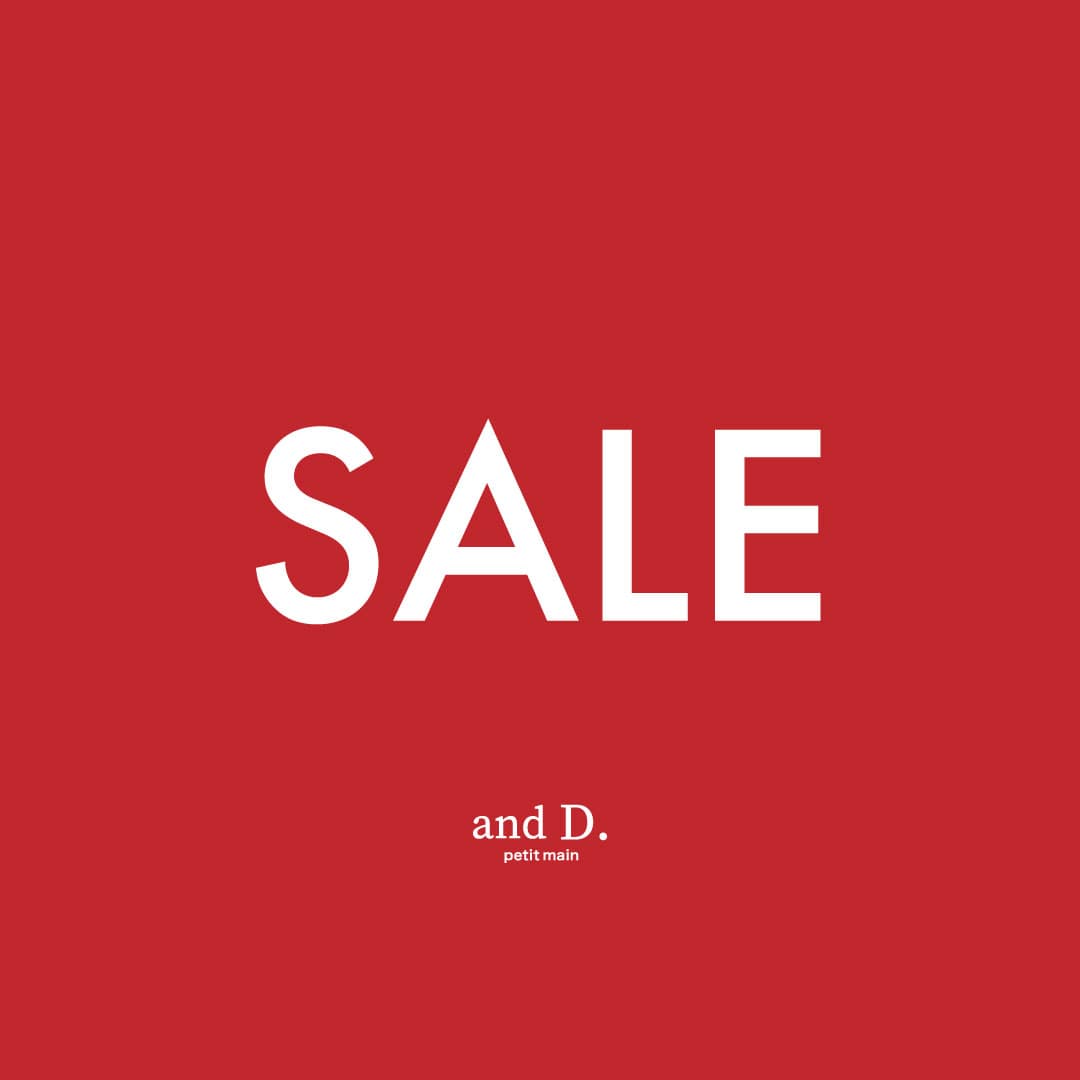 【andD.petit main】SUMMER SALE！
